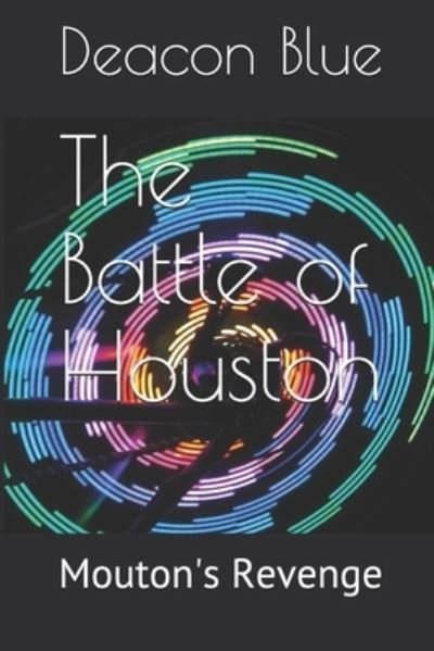 Cover for Deacon Blue · The Battle of Houston (Paperback Bog) (2020)
