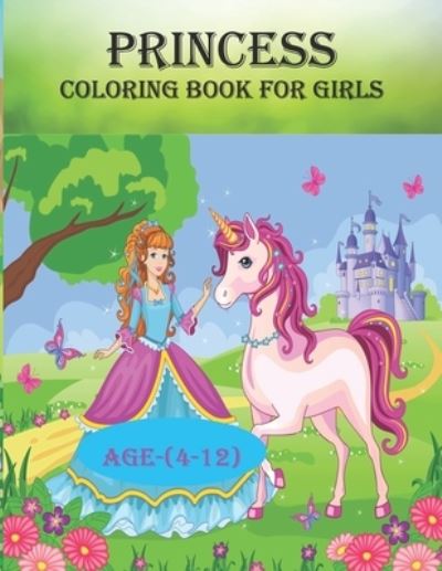 Cover for Braylon Smith · Princess coloring book for girls (Pocketbok) (2020)