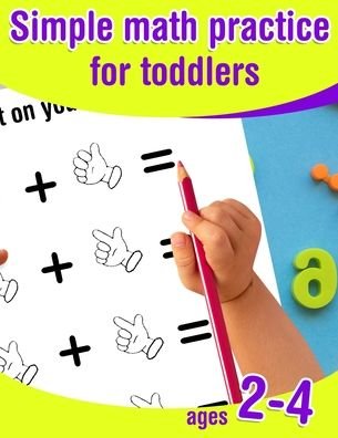 Cover for Kiri Bel · Simple math practice for toddlers ages 2-4 (Paperback Bog) (2020)