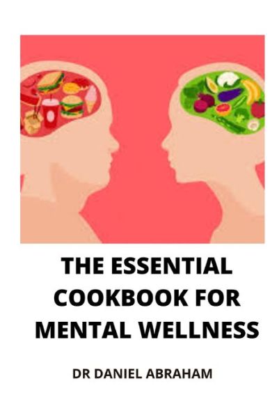 Cover for Daniel Abraham · The Essential Cookbook for Mental Wellness (Paperback Book) (2021)