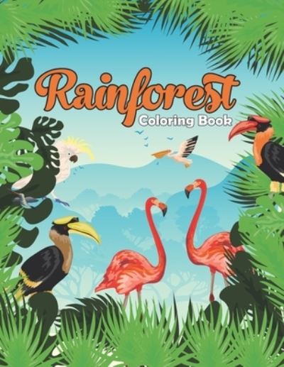 Inkworks Press · Rainforest Coloring Book: Beautiful Rainforest Scenes