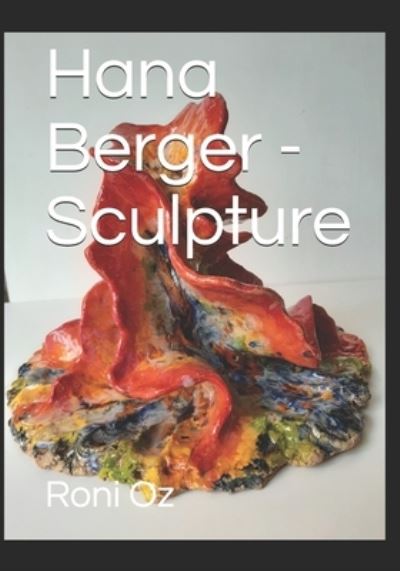 Cover for Hana Berger · Hana Berger - Sculpture (Paperback Book) (2021)