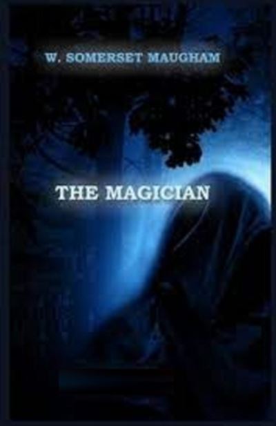 Cover for W Somerset Maugham · The Magician Illustrated (Paperback Book) (2021)