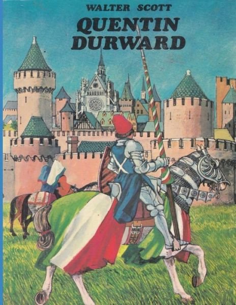 Cover for Walter Scott · Quentin Durward (Paperback Book) (2021)