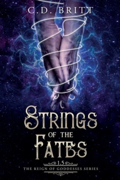 Cover for C. D. Britt · Strings of the Fates (Book) (2023)