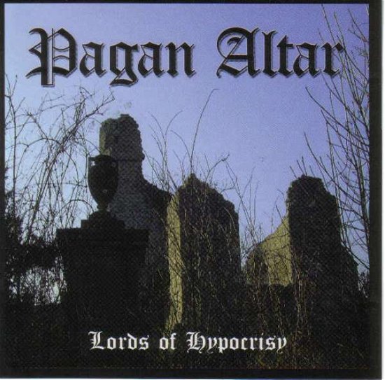 Cover for Pagan Altar · Lords of Hypocrisy (CD) (2004)