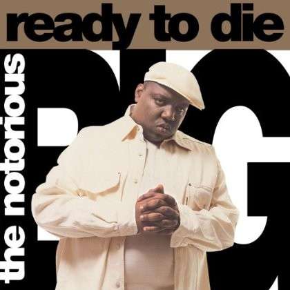 Notorious B.I.G. · Ready To Die (LP) (2017)