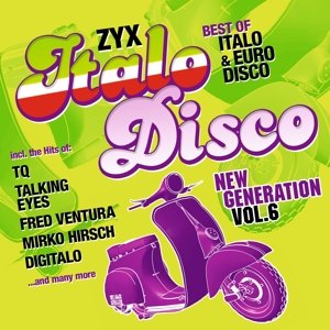 Cover for Zyx Italo Disco New Genertion Vol.6 (CD) (2015)