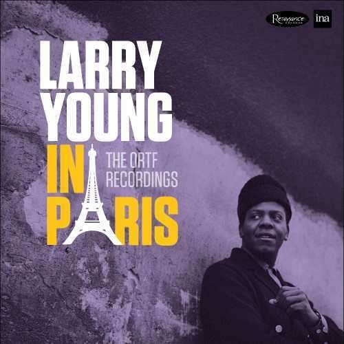 Larry Young in Paris - Ortf Recordings - Young Larry - Musikk - Resonance Records - 0096802280252 - 17. august 2023