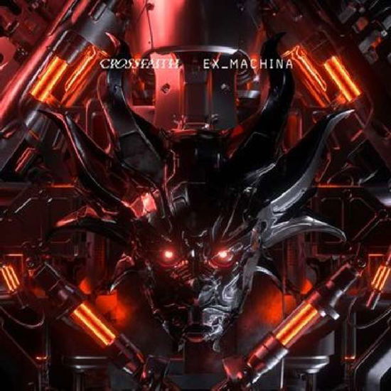 Ex Machina - Crossfaith - Musik - MEMBRAN - 0192562770252 - 13. September 2018