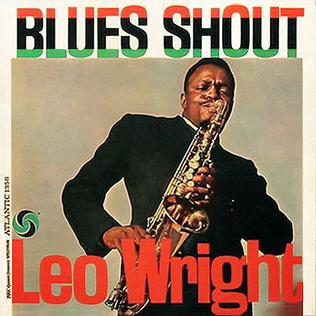 Cover for Leo Wright · Blues Shout (LP) [Pure Pleasure edition] (2017)