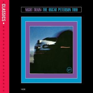 Cover for Oscar Peterson · Night Train (CD) [Remastered + 6 bonus tracks edition] (2006)