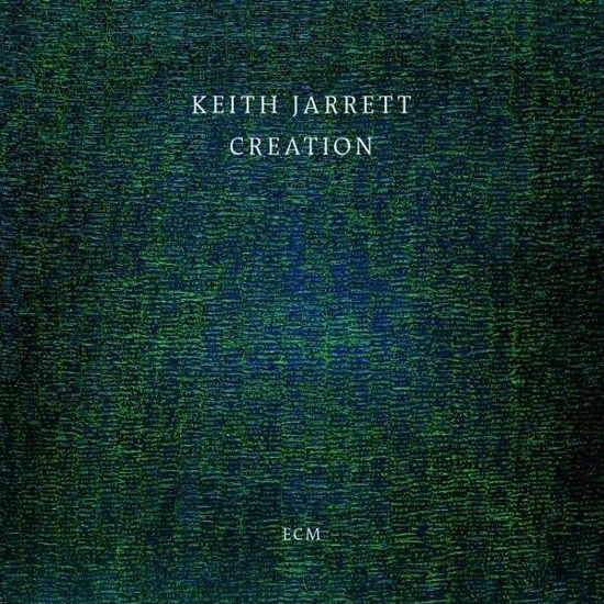 Cover for Keith Jarrett · Creation (CD) (2015)