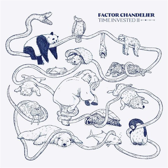 Cover for Factor Chandelier · Time Invested Ii (LP) [Deluxe edition] (2022)