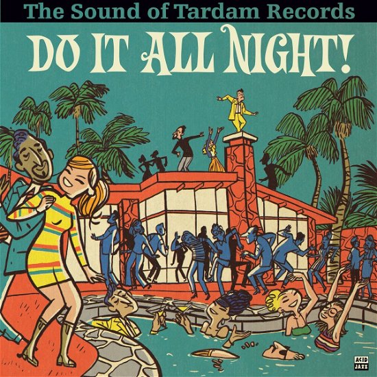 Cover for Do It All Night - The Sound Of Tard (LP) (2023)