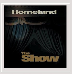 Cover for Homeland · Show (CD) (2014)