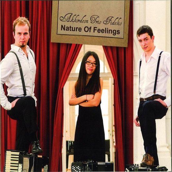 Cover for Akkordeon Trio Fidelio · Nature of Feelings Preiser Klassisk (CD) (2013)