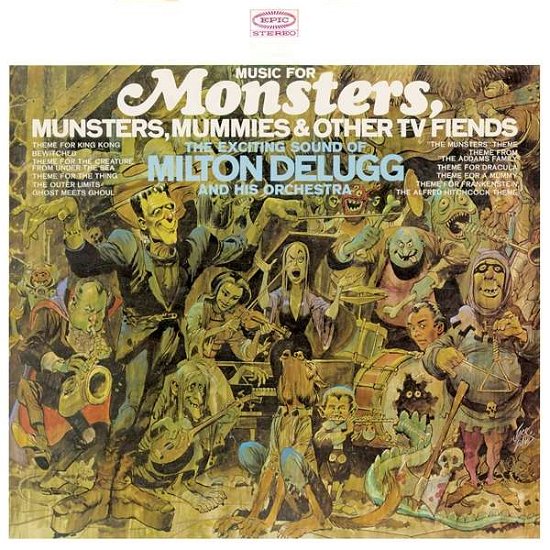 Cover for Delugg, Milton &amp; His Orchestra · Music For Monsters, Munsters, Mummies &amp; Other Tv Fiends (LP) [Limited Ghoulish Green 45 R.p.m. Vinyl edition] (2022)