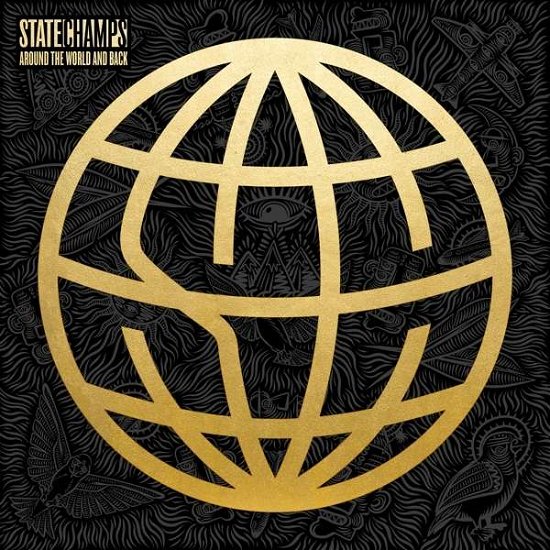 Cover for State Champs · Around The World &amp; Back (CD) (2015)