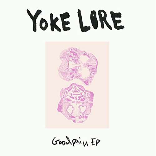 Cover for Yoke Lore · Goodpain (LP) [EP edition] (2017)