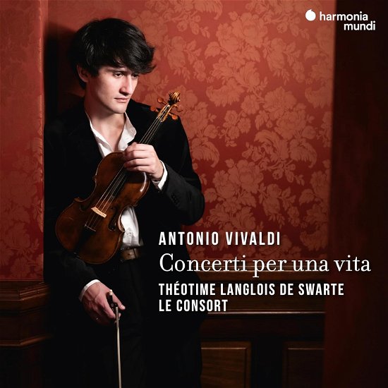 Cover for Theotime Langlois De Swarte &amp; Le Consort · Antonio Vivaldi: Concerti Per Una Vita (CD) (2024)