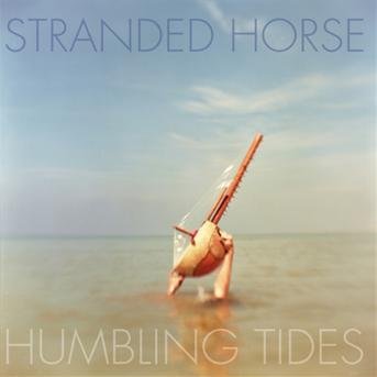 Cover for Stranded Horse · Humbling Tides (CD) (2015)