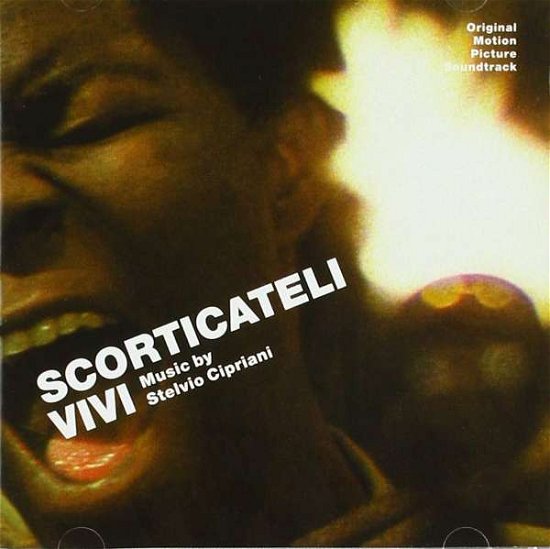 Cover for Stelvio Cipriani · Scorticateli Vivi (Skin Em Alive) / O.s.t. (CD) (2019)