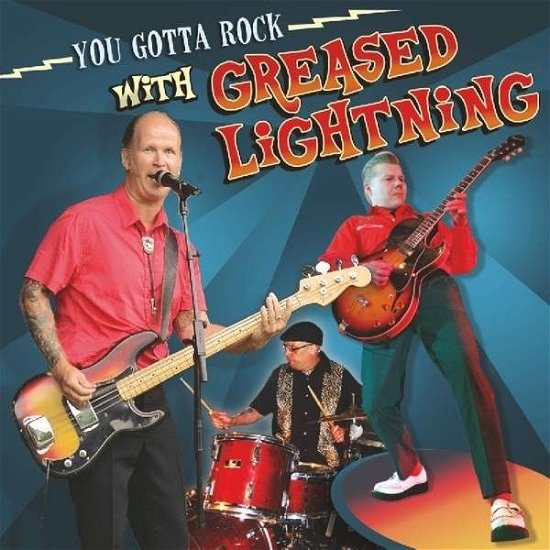 Cover for Greased Lightning · You Gotta Rock with (LP) (2015)