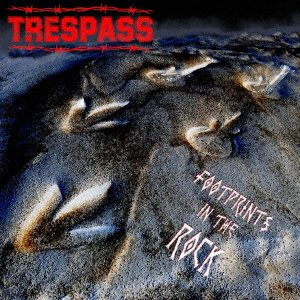Cover for Trespass · Footprints in the Rock (CD) [Japan Import edition] (2018)