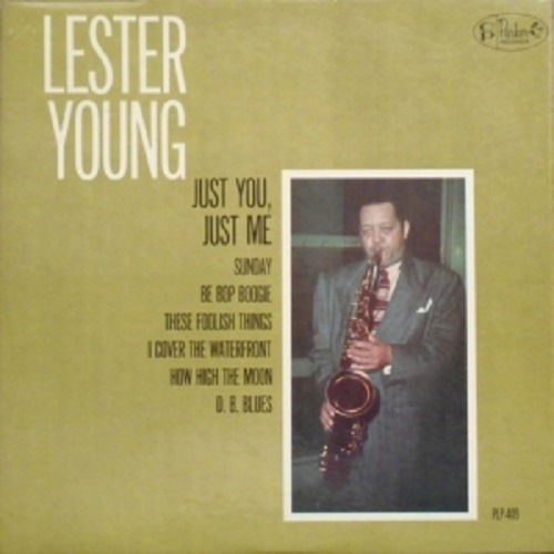 Cover for Lester Young · Just You Just Me (CD) [Limited edition] (2020)