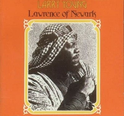 Cover for Larry Young · Lawrence Of Newark (CD) [Japan Import edition] (2022)