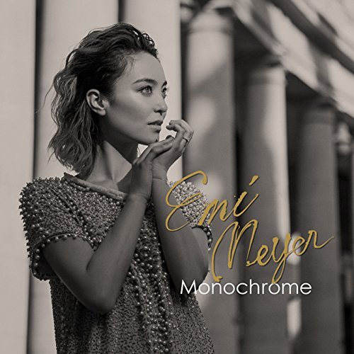 Cover for Emi Meyer · Monochrome (CD) [Japan Import edition] (2015)