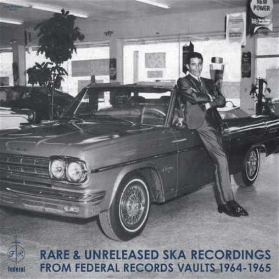 Cover for Rare &amp; Unreleased Ska Recordings From Federal Rec. (CD) [Japan Import edition] (2019)