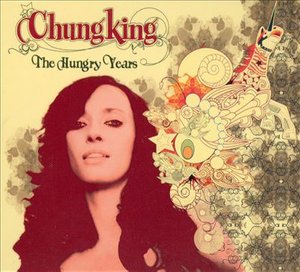Cover for Chungking · Hungry Years (CD) (2020)