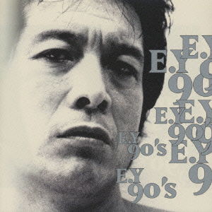 Cover for Eikichi Yazawa · E.y 90's (CD Extra) (CD) [Japan Import edition] (1997)