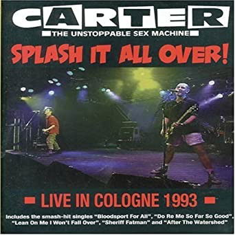 Cover for Carter Usm · Splash It All Over (Live In Cologne 1993) (DVD) (2006)