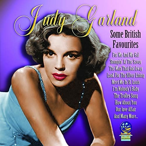 Some British Favourites - Judy Garland - Musiikki - CADIZ - SOUNDS OF YESTER YEAR - 5019317021252 - perjantai 16. elokuuta 2019