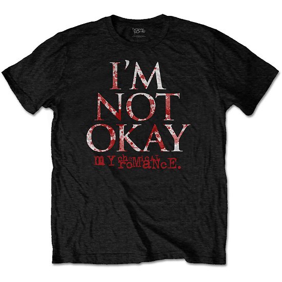 My Chemical Romance Unisex T-Shirt: I'm Not Okay - My Chemical Romance - Koopwaar -  - 5056368631252 - 17 juni 2021