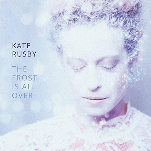 Cover for Kate Rusby · The Frost is All over (CD) (2015)