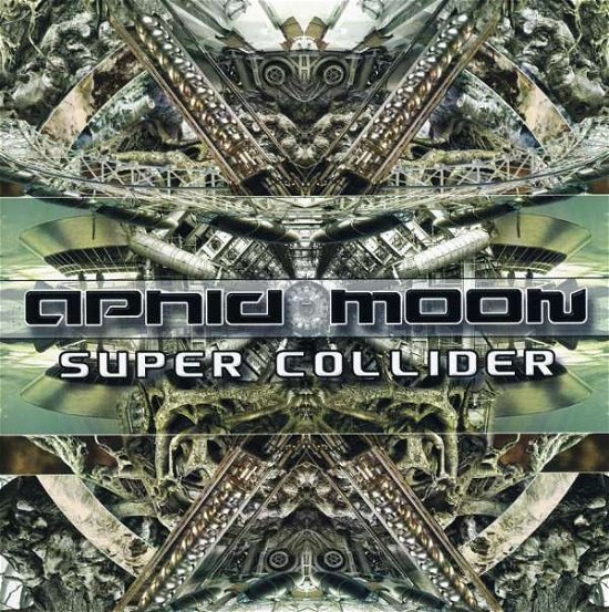 Cover for Aphid Moon · Super Collider (CD) (2010)