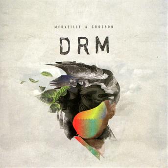 Cover for Merveille &amp; Crosson · Drm (CD) (2012)