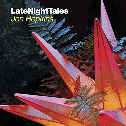 Cover for Jon Hopkins · Late Night Tales: Jon Hopkins (LP) [Limited edition] (2015)