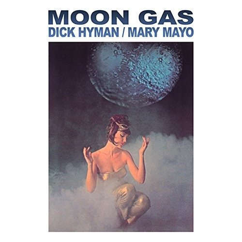 Cover for Hyman Dick · Mary Mayo - Moon Gas (LP) (2020)