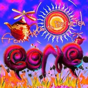 Cover for Gong · From Here to Eternitea (CD) (2008)