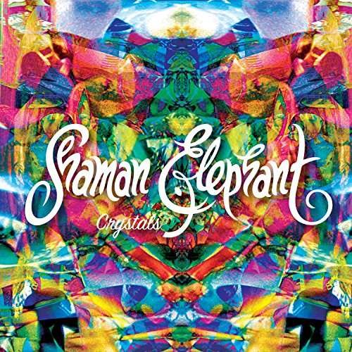Cover for Shaman Elephant · Crystals (LP) (2017)