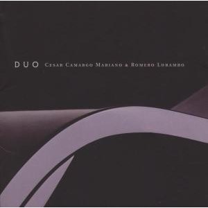 Cover for Cesar Camargo Mariano &amp; Romero Lubambo · Duo (CD) (2023)