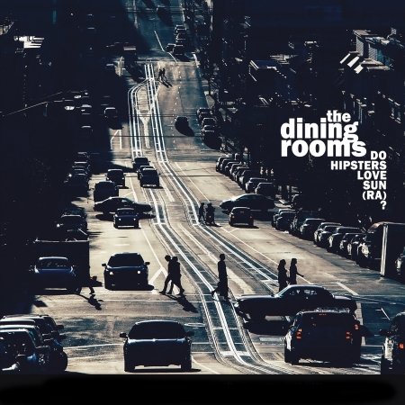 Cover for Ghittoni / Dining Rooms · Do Hipsters Love Sun (Ra) (CD) [Deluxe edition] (2016)