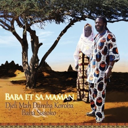Baba et Sa Mamn - Damba Koroba - Music - GOODFELLA - 8033706217252 - October 15, 2013