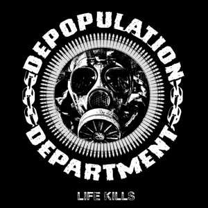 Life Kills - Depopulation Department - Musik - SPIKEROT RECORDS - 8033712045252 - 20 mars 2020
