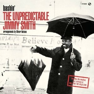 Cover for Jimmy Smith · Bashin':  the Unpredictable Jimmy Smith + 2 Bonus Tracks! (VINIL) [High quality, Limited edition] (2017)